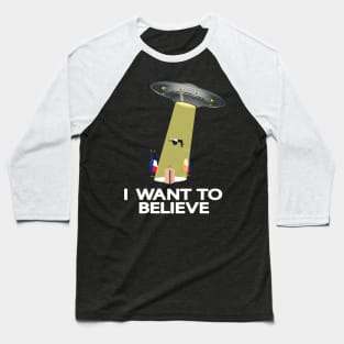 Anti-Macron - I WANT TO BELIEVE Baseball T-Shirt
